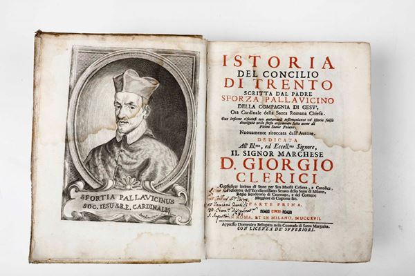 Pallavicino Sforza Pietro Historiae del Concilio di Trento... Nuovamente ritoccata dall'autore... In Roma e in Milano, Domenica Bellagatta, 1717.