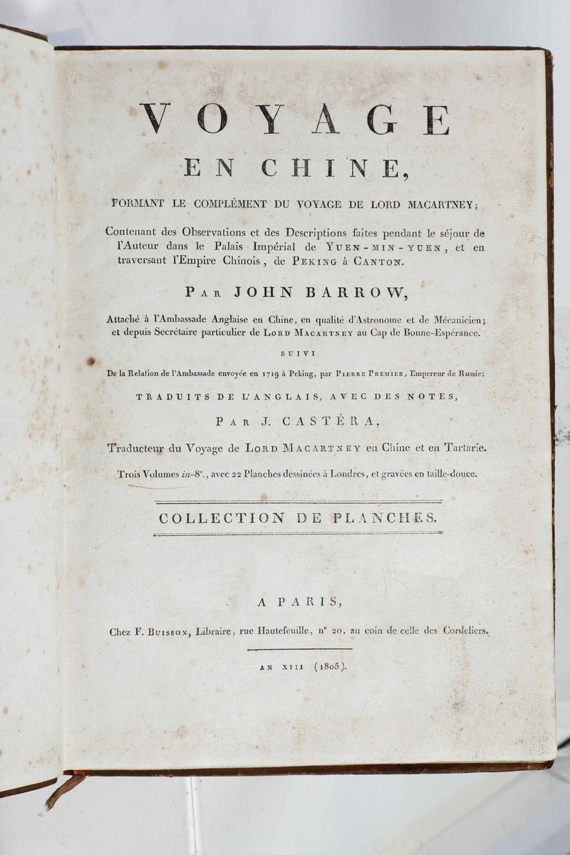 Lord George Macartneyvoyage Dans L'interiur De la Chine... Paris, 1798-1805