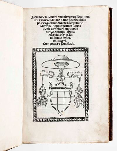 Foresti Jacopo Filippo da Bergamo.(mancante di 2 Carte) Novissime Historiarum Omnium Repercussion...