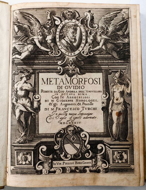 Ovidio Publio Nasone Le metamorfosi di Ovidio, ridotte da Gio Andrea del''Anguillare in ottava rima... di vaghe figure adornate... Venezia, Bernardo Giunti, 1584.