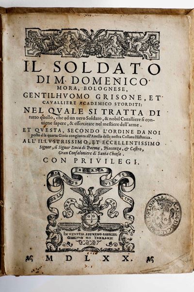 Mora Domenicoil Soldato di M. Domenico Mora... Venezia, G. Giolito di Ferrarii, 1570.