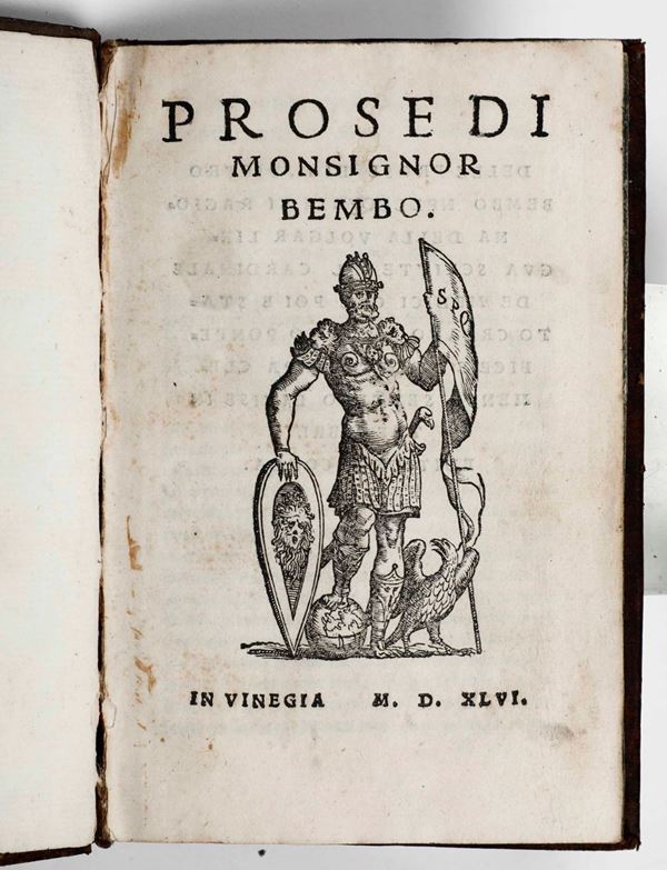 Bembo Pietro Prose di Monsignor Bembo... Venezia, 1546. 