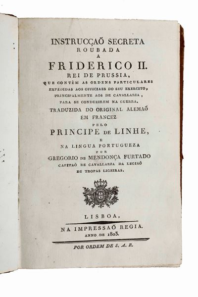 Furtado De Mendoza Gregorioinstruccao Secreta Roubada a Friderico II Rei De Prussia... Lisboa, Na...