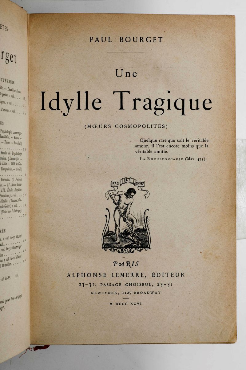 Paul Bourget - Bourget Paul Une Idylle Tragique... Paris, Alphonse Lemerre, Editeur, 1896.