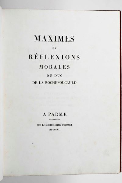 De la Rochefould Françoismaximes Et Reflexions Morales Du Duc De la Rochefould... Parma, Presso l...