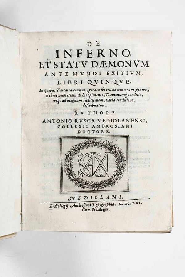 Rusca Antonio De inferno et statu daemonum ante mundi exitium libri quinque...Mediolani, Ex collegij Ambrosiani Typographia, 1621