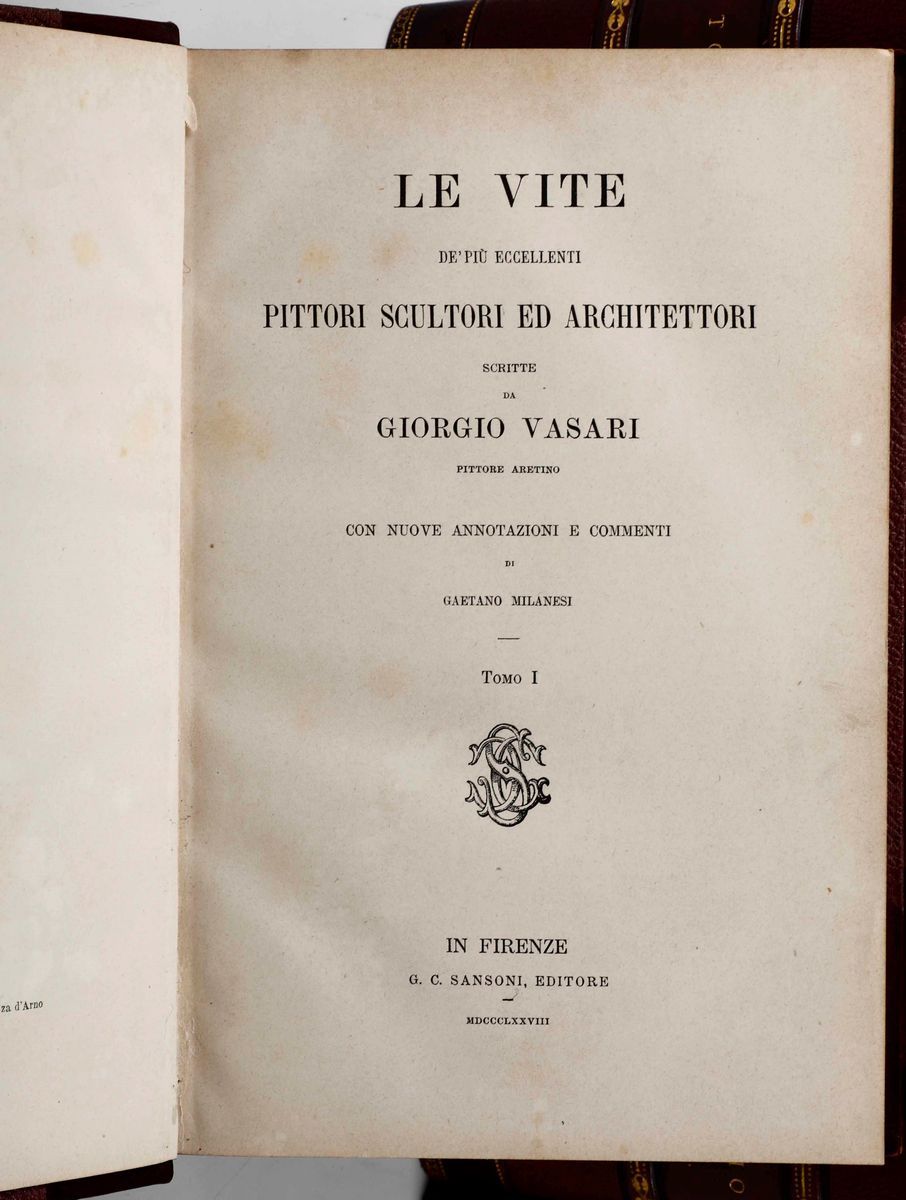 Vasari Giorgiole Vite dei Più Eccellenti Scultori Pittori e Architettori... Firenze, Sansoni, 186...