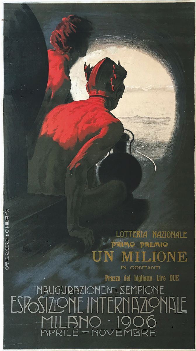 Leopoldo Metlicovitz (1868-1942) INAUGURAZIONE DEL SEMPIONE / ESPOSIZIONE INTERNAZIONALE MILANO 1906 / LOTTERIA NAZIONALE  - Auction Vintage Posters - Cambi Casa d'Aste