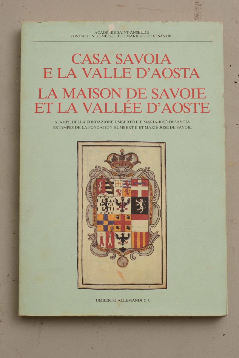 Collezione di 32 Stampe Personaggi e Libro Casa Savoia e la Valle D'aosta