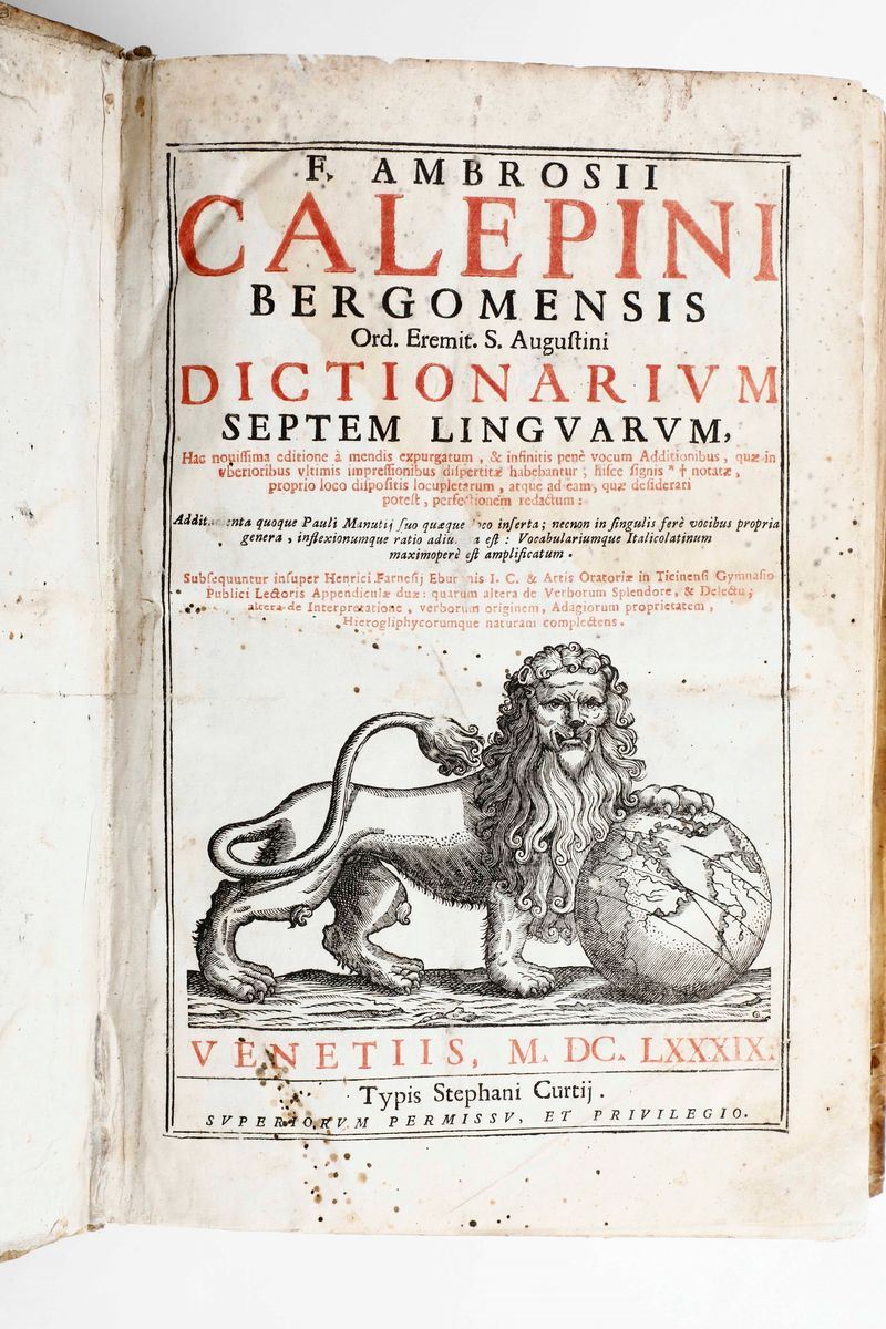Calepio, Ambrogio F. Ambrosii Calepini bergomensis...Dictionarium septem linguarum...Venetiis, Typis Stephani Cuutij, 1689  - Auction Rare Books - Cambi Casa d'Aste