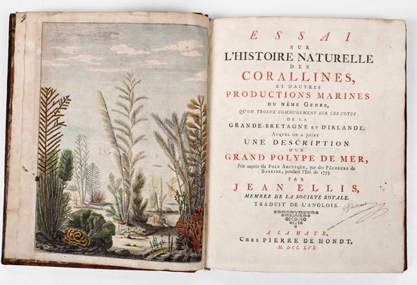 Jean Ellis Essai sur l'histoire naturelle des corallines...Alahare, chez Pierre de Hondt, 1756