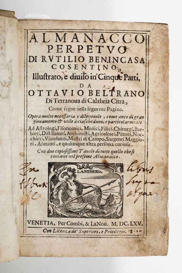 Benincasa Rutilio Almanacco perpetuo illustrato e diviso in 5 parti da Ottavio Beltrano... Venezia per Combi e LaNoù, 1665