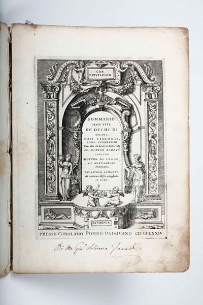 Barbuò Soncino Scipionesommario delle Vite Dè Duchi di Milano... Venezia, Presso Girolamo Porro P...