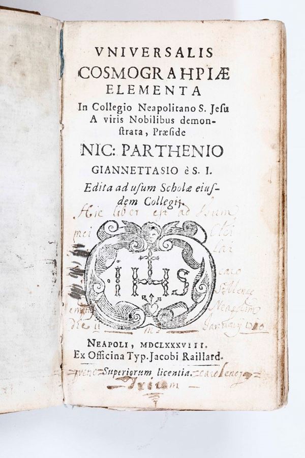 Niccolò Partenio Giannettasio Universali Cosmografie Elementa.... Napoli Raillard 1688.