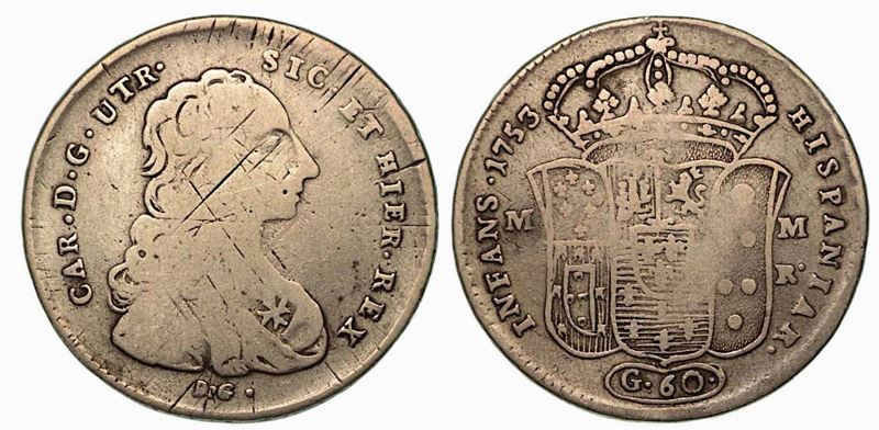 NAPOLI. Carlo di Borbone, 1734-1759. 60 Grana 1753.  - Auction Numismatics - Cambi Casa d'Aste