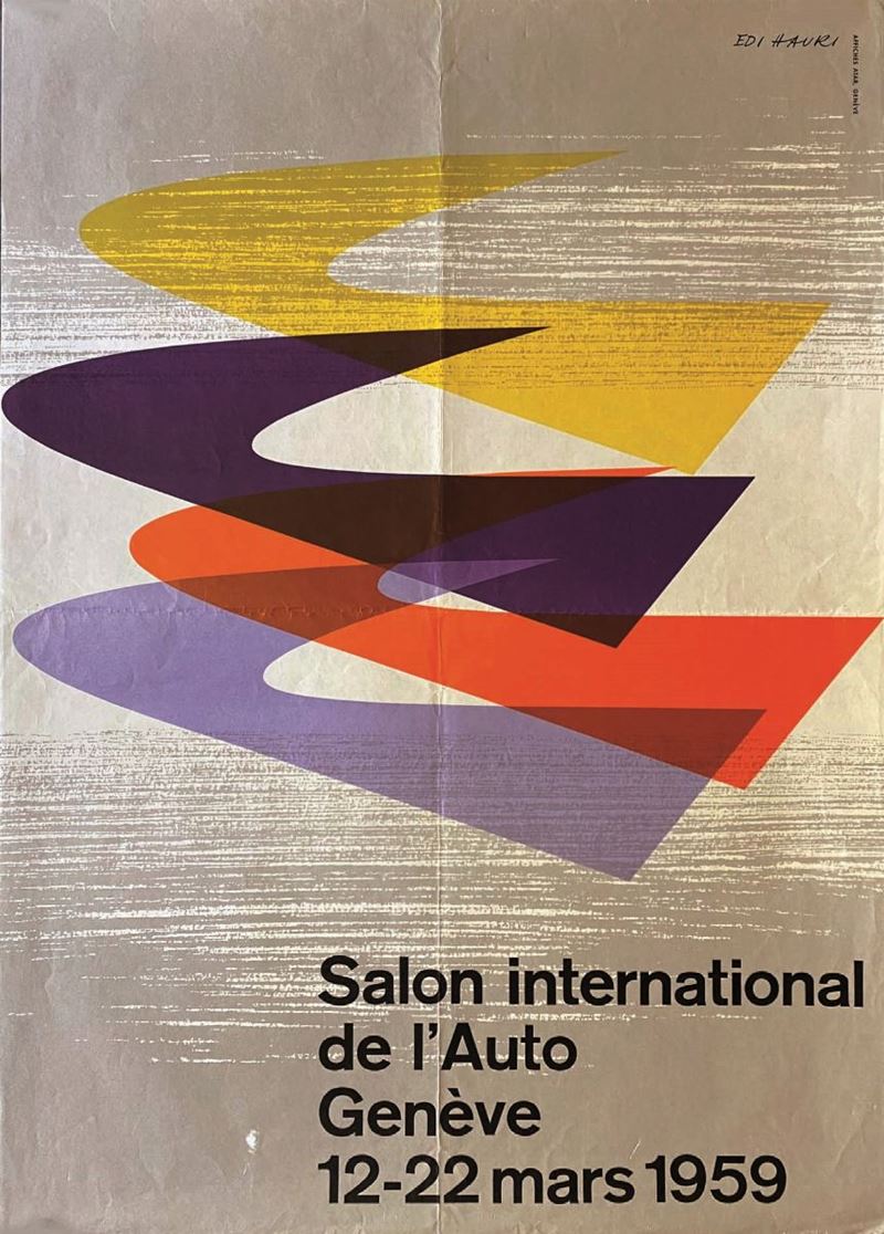 Edi Hauri : Edi Hauri (1911-1988)  SALON INTERNATIONAL DE L’AUTO, GENEVE  - Auction Posters | Cambi Time - I - Cambi Casa d'Aste
