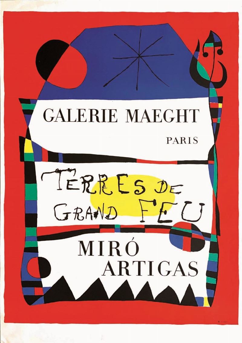 Joan Mir&#242; : Joan Mirò (1893-1983) GALERIE MAEGHT / TERRES DE GRAND FEU / MIRO’ ARTIGAS  - Asta Manifesti | Cambi Time - I - Cambi Casa d'Aste