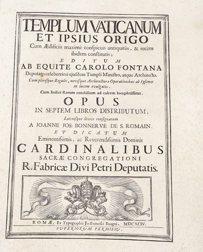 Templum Vaticanum et ipsius origo cum aedificiis maximè conspicuis antiquitùs