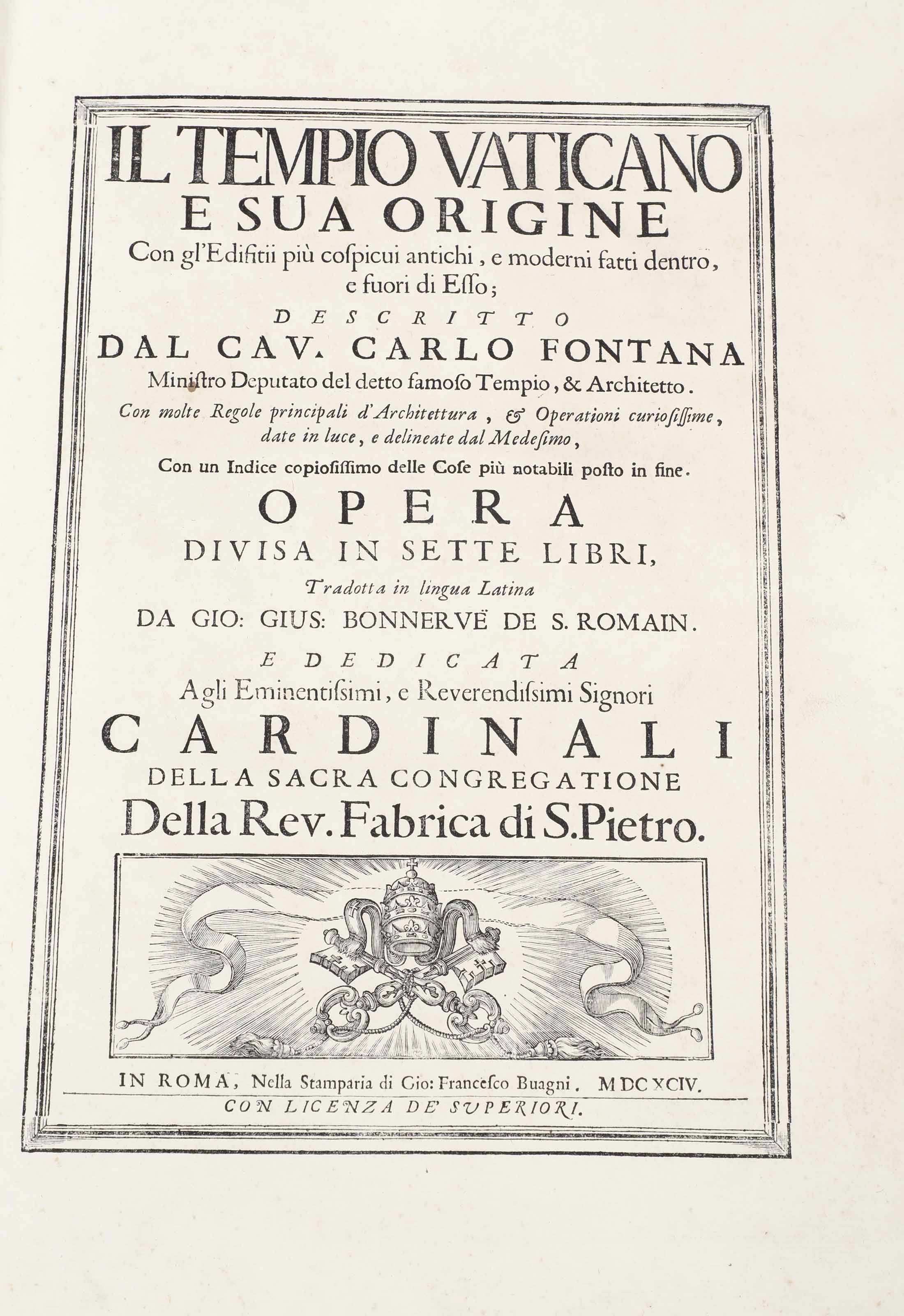 Carlo Fontana - Templum Vaticanum et ipsius origo cum aedificiis maximè conspicuis antiquitùs