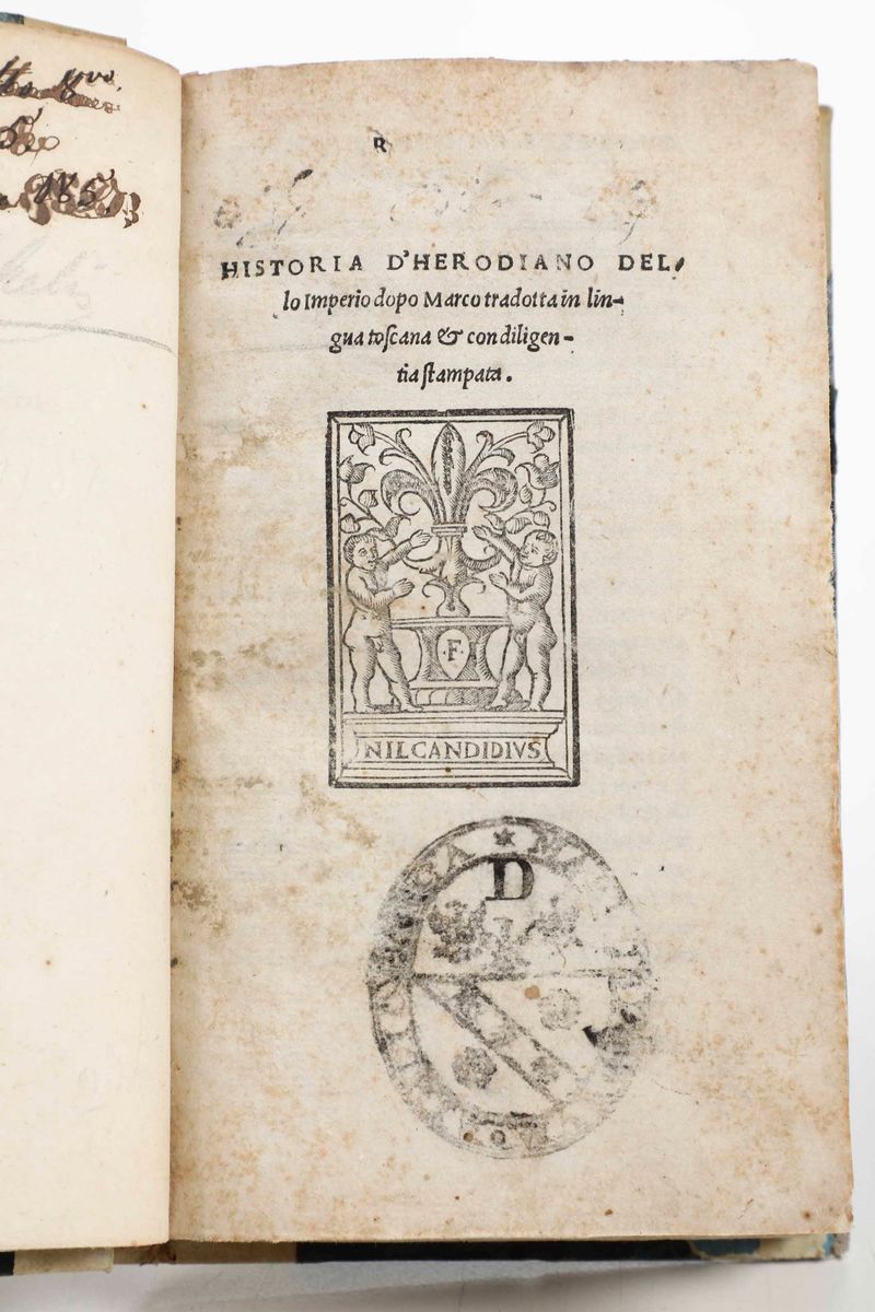 Erodiano Historia D'herodiano dello Imperio Dopo Marco Tradotta in Lingua Toscana e con Diligenza...