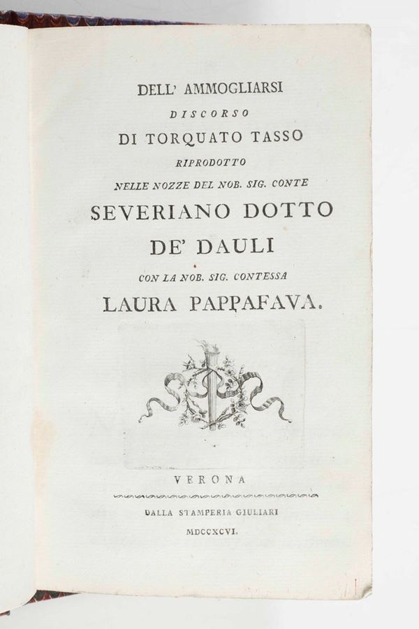 Dell'ammogliarsi discorso di... riprodotto nelle nozze del nob. sig. conte Severiano Dotto De'Dauli  [..]