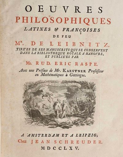 Ouvres Philosophiques Latines & Françoises... a Amsterdam Et a Leipzig, Chez Jean Schreuder, 1765...