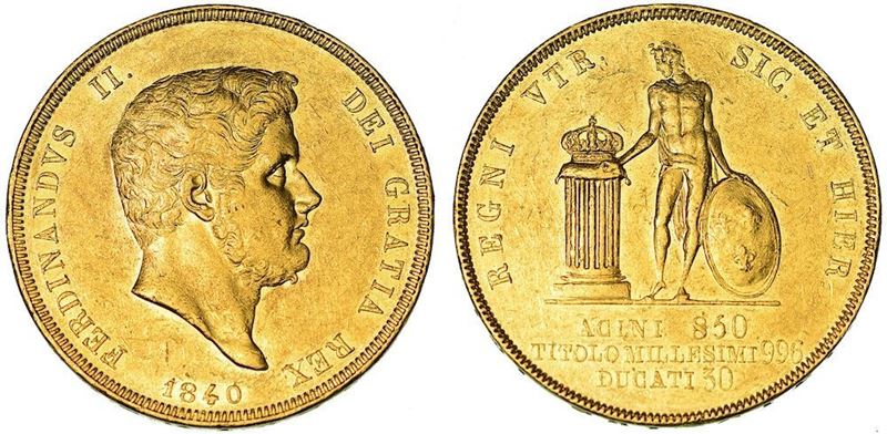 NAPOLI. FERDINANDO II, 1830-1859. 30 Ducati 1840.  - Auction Numismatics - Cambi Casa d'Aste