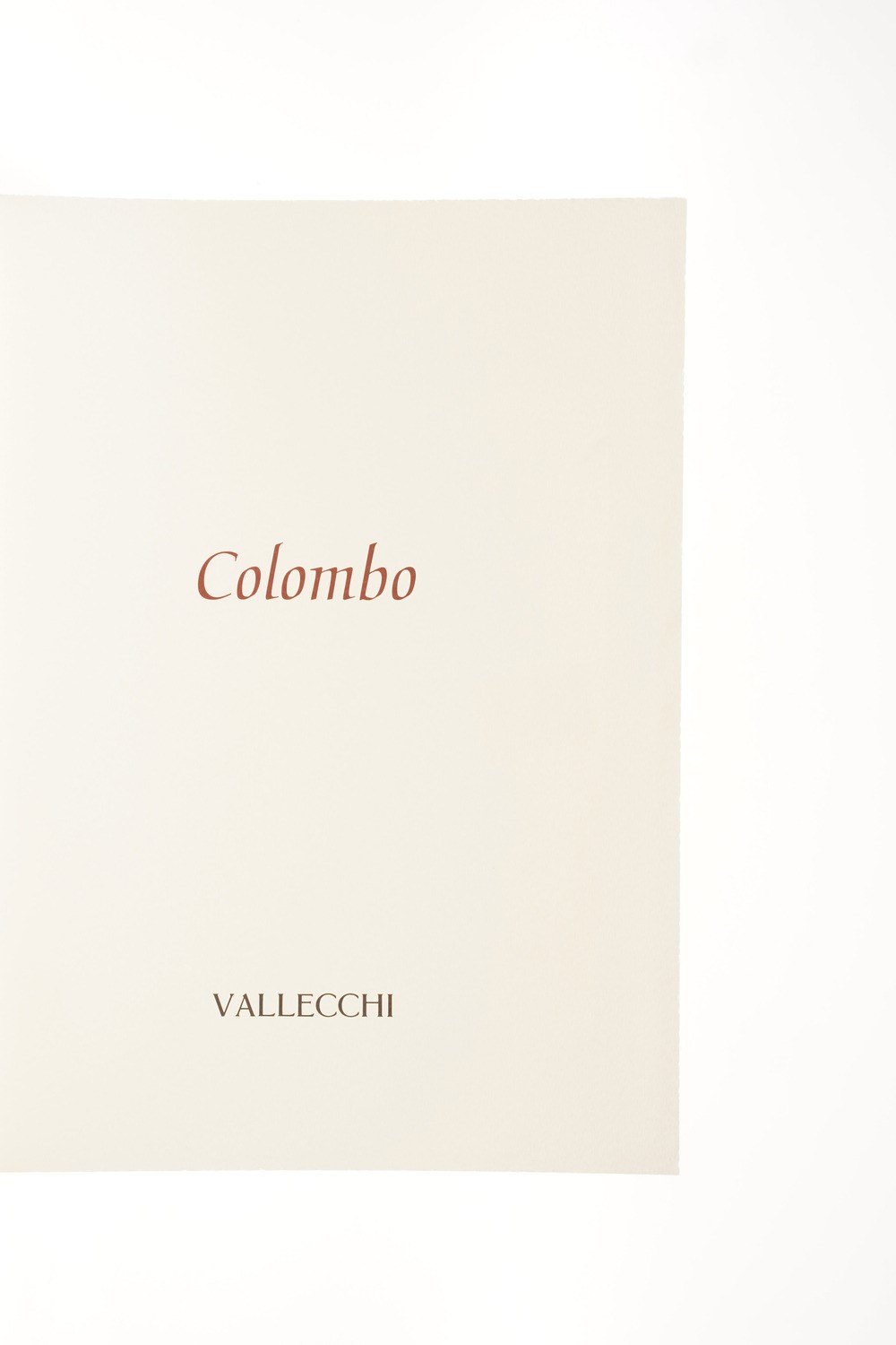 Marco Polo, il Milione, 1999 - Colombo, Giornale di Bordo, 2005