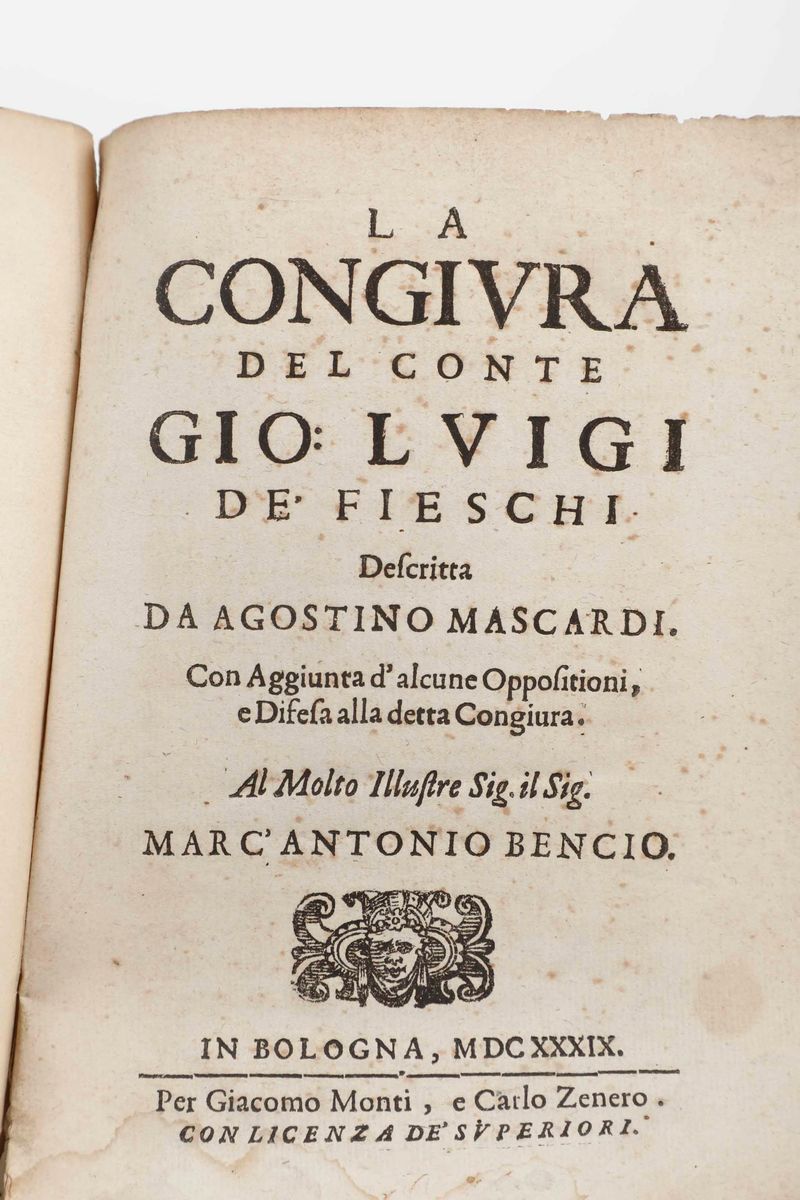 Agostino Mascardi - La Congiura del Conte Gio Luigi dei Fieschi, in Bologna, per Giacomo Monti e ...