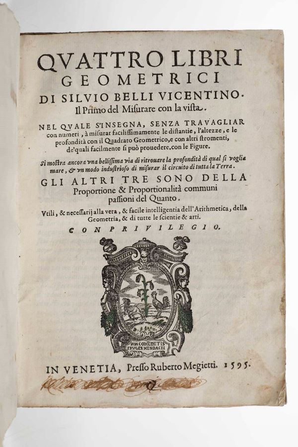 Silvio Belli - Quattro libri geometrici, in Venezia, presso Ruberto Megietti, 1595.