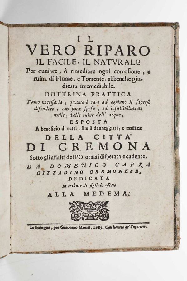 Domenico Capra - Il vero riparo, Il facile, il naturale, in Bologna per Giacomo Monti, 1685