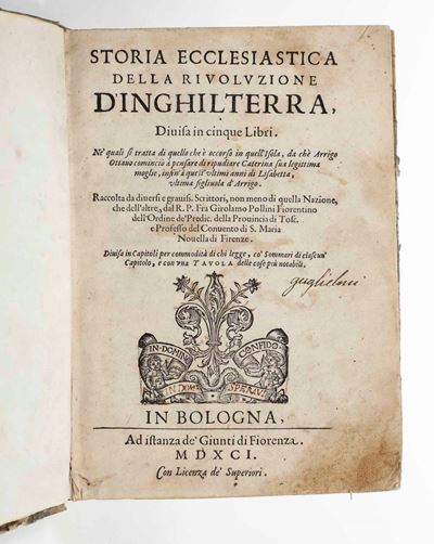 Storia Ecclesiastica della Rivoluzione D’inghilterra. in Bologna, Giunti, 1591