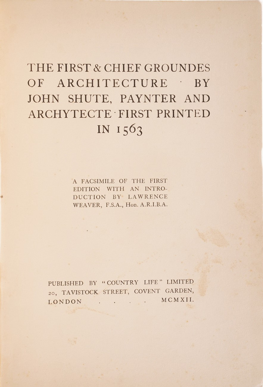John Shute The First And Chief Groundes Of Architecture