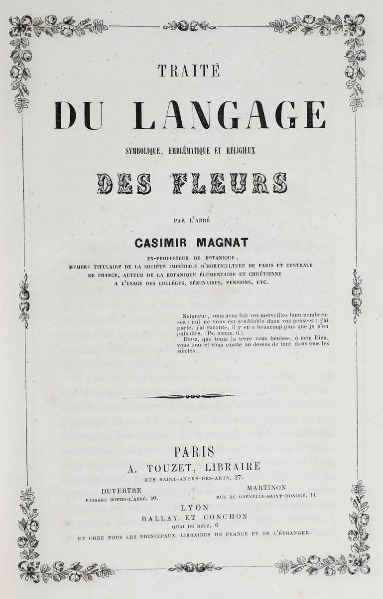 Casimir Magnat - Traité Du Langage Symbolique, Emblematique Et Religieux Des Fleurs, Paris, A. To...
