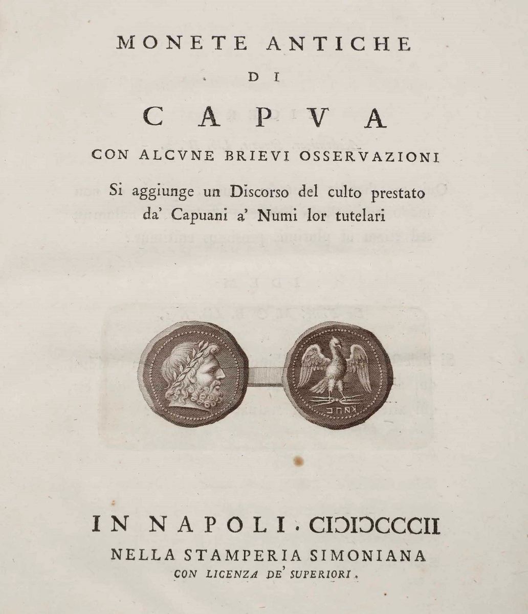 Francesco Daniele - Monete Antiche di Capua... in Napoli, nella Stamperia Simoniana, 1802.