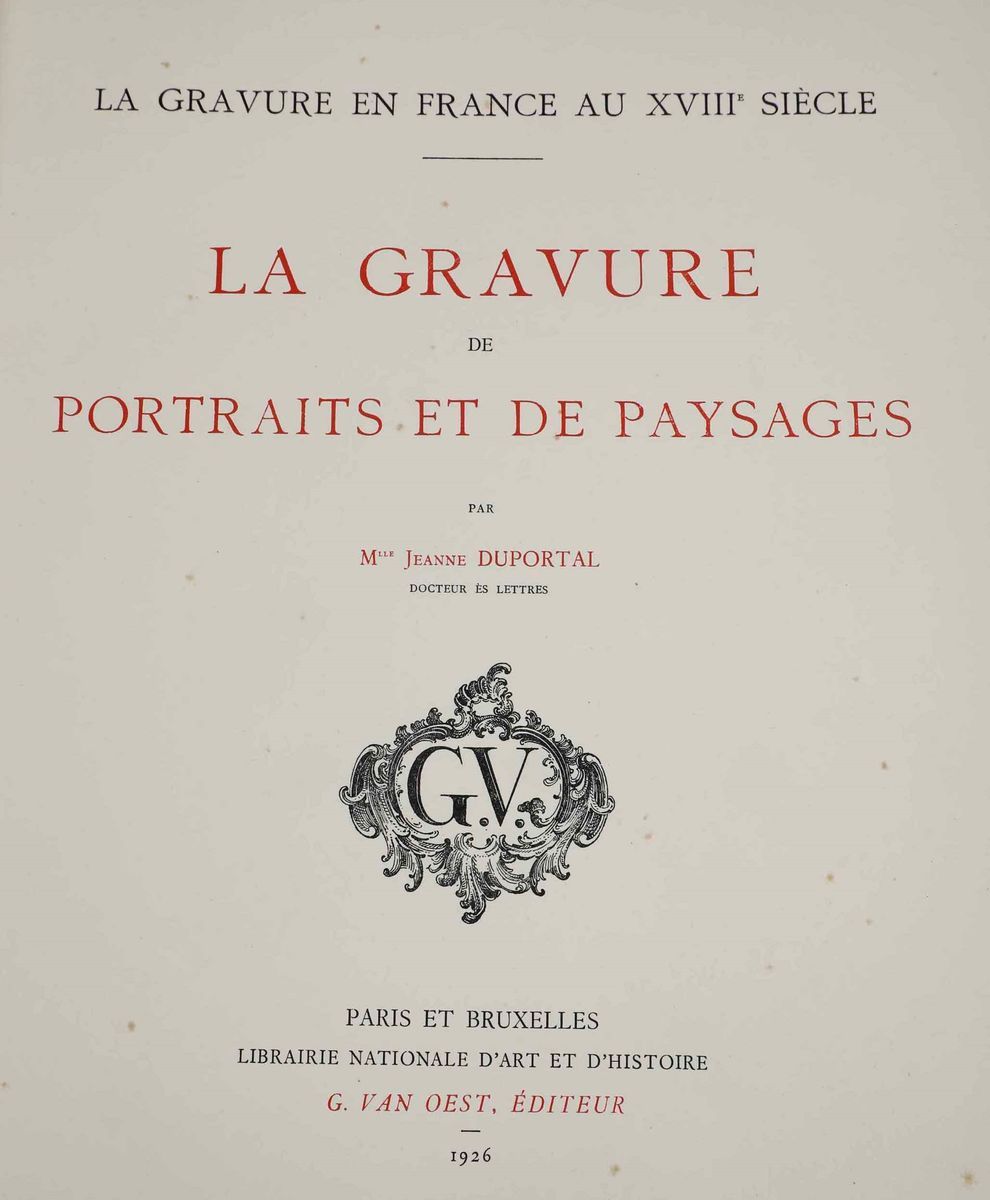 Jeanne Duportal - La Graveur De Portraits Et De Paysage, Paris Et Bruxelles, G. Van Oest, 1925-19...