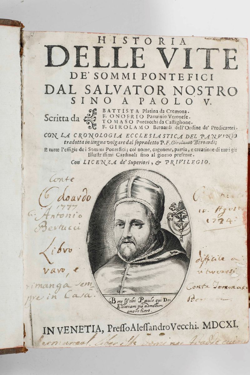 Classici - Autori Vari - Historia delle Vite De’ Sommi Pontefici...in Venetia, Presso Alessandro ...