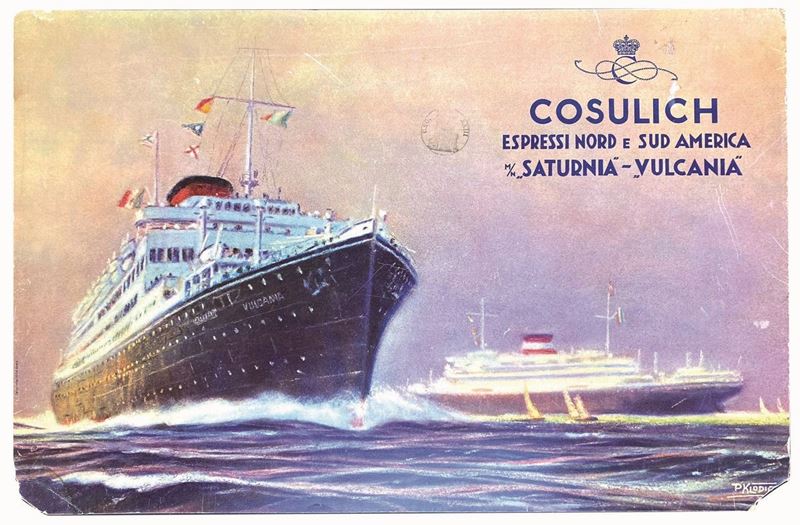 Paolo Klodich : Cosulich Espressi Nord e Sud America: “Saturnia” - “Vulcania”  - Auction Vintage Posters | Timed Auction - Cambi Casa d'Aste