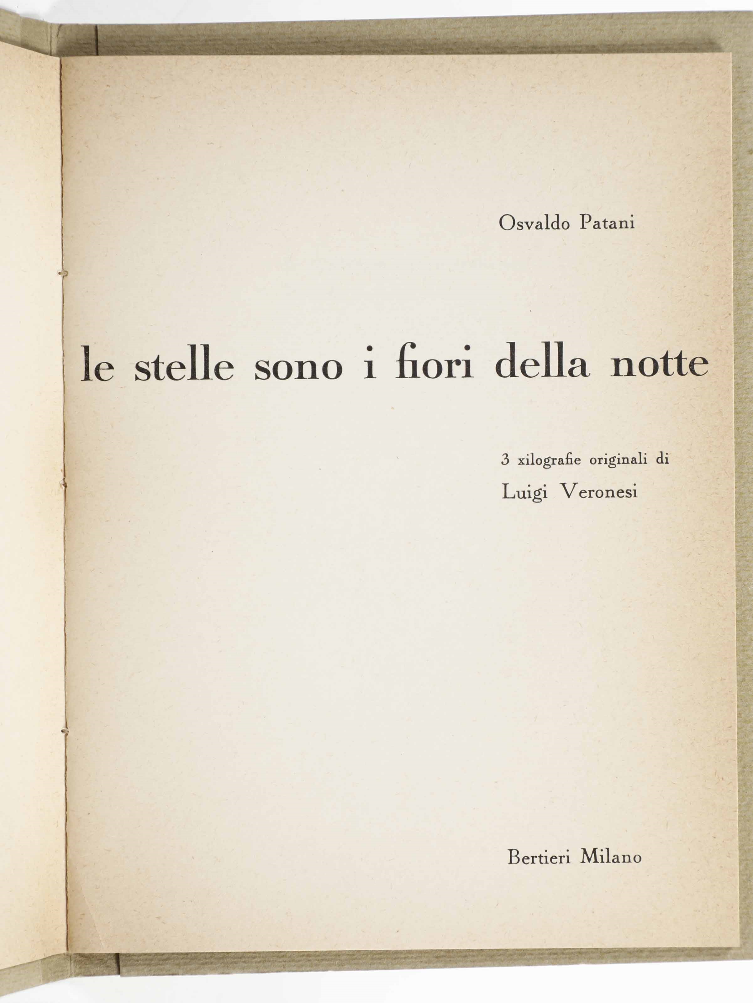Osvaldo Patani le Stelle Sono i Fiori della Notte. Milano, Bertieri, (1962-63)