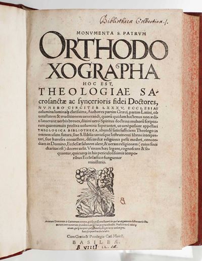 Classici - Autori Vari Monumenta S. Patrum Orthodoxographa Hoc Est, Theologiae Sacrosanctae Ac Sy...