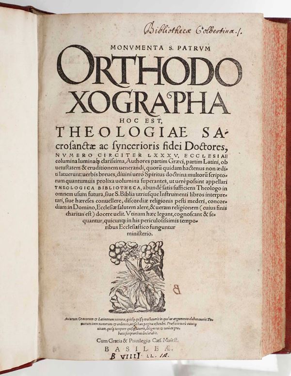 Monumenta S. Patrum Orthodoxographa hoc est, theologiae sacrosanctae ac syncerioris fidei doctores...Basilea,  [..]