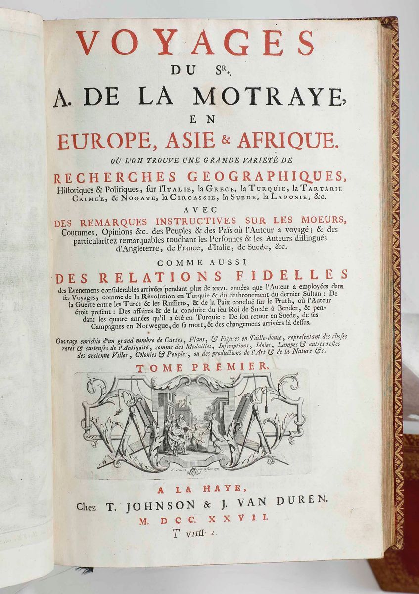 Aubry De la Motraye - Voyage En Europe, Asie & Afrique Voyage En Europe, Asie Et Afrique. - Voyag...