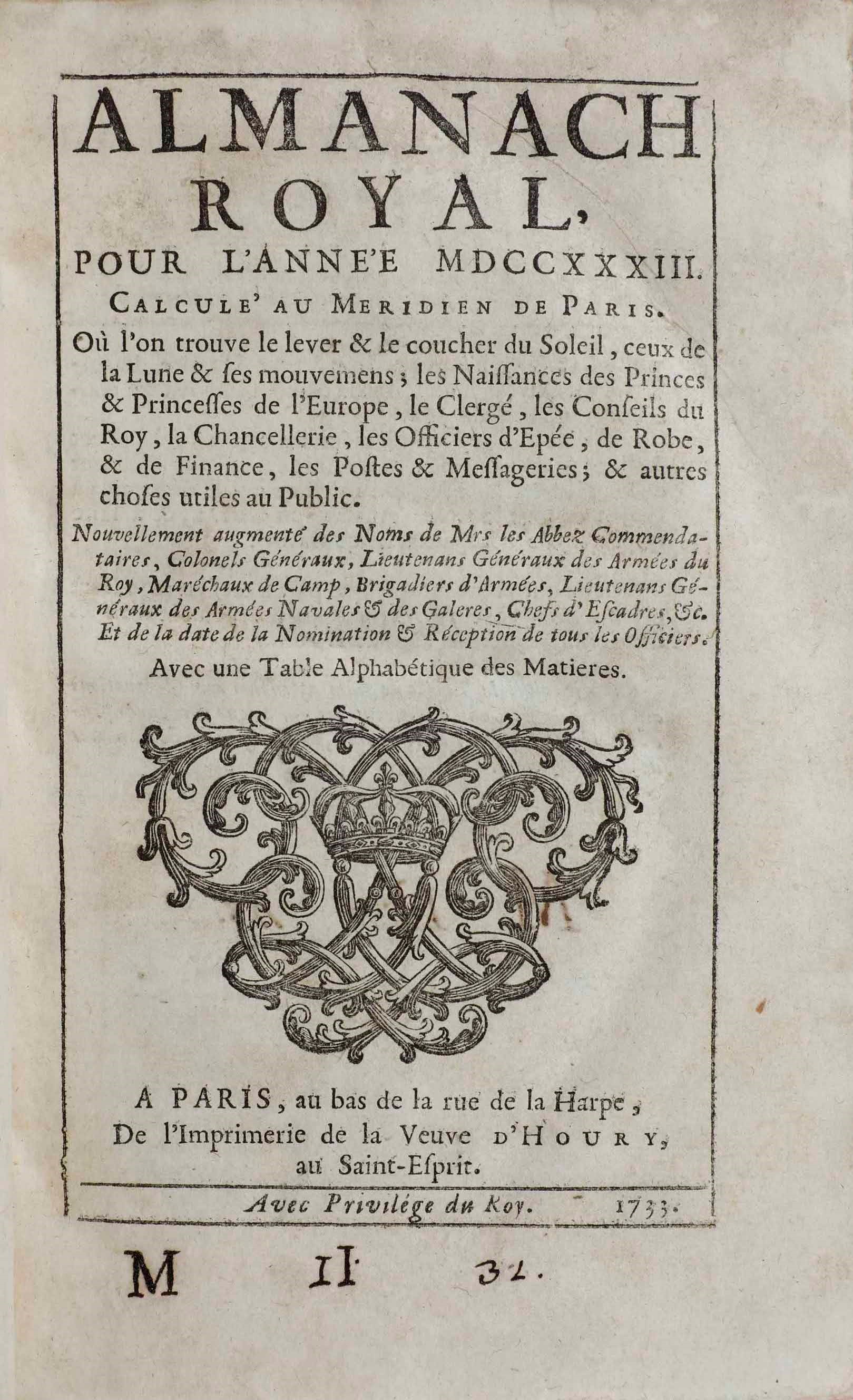 Autori Vari Almanach Royal, Pour L’année 1733 e 1734, a Paris, De L’imprimerie De la Veuve D’hour...