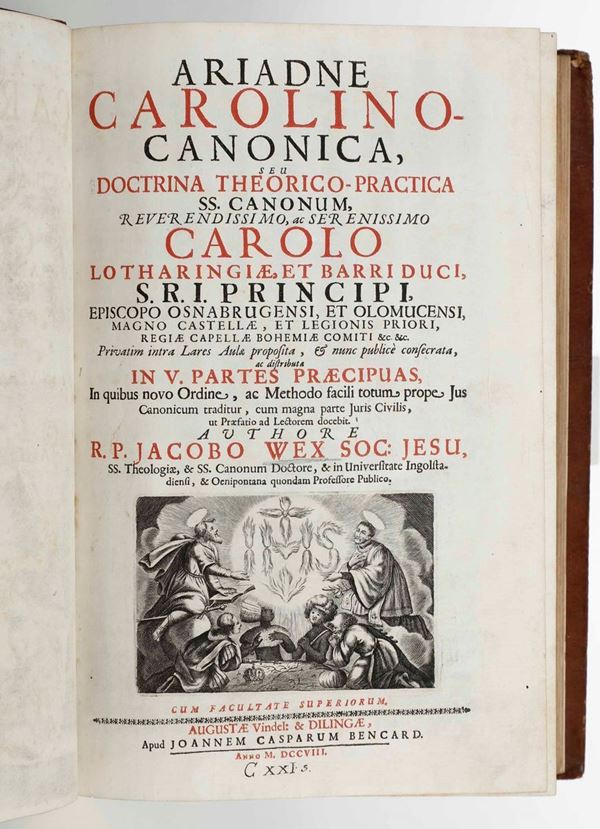 Wex Jacopo Ariadne Carolino-canonica, seu Doctrina Theorico-practica SS. Canonum... Augustae Vindel & Dilingae, apud Ioannum Casparum Bencard, 1708.