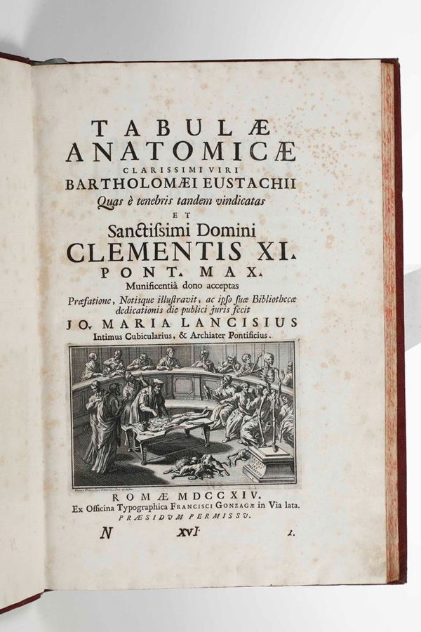 Bartolomeo Eustacchio Tabulæ anatomicæ clarissimi viri... Ex Officina Typographyca Francisci Gonzagæ in Via Iata, Roma, 1714
