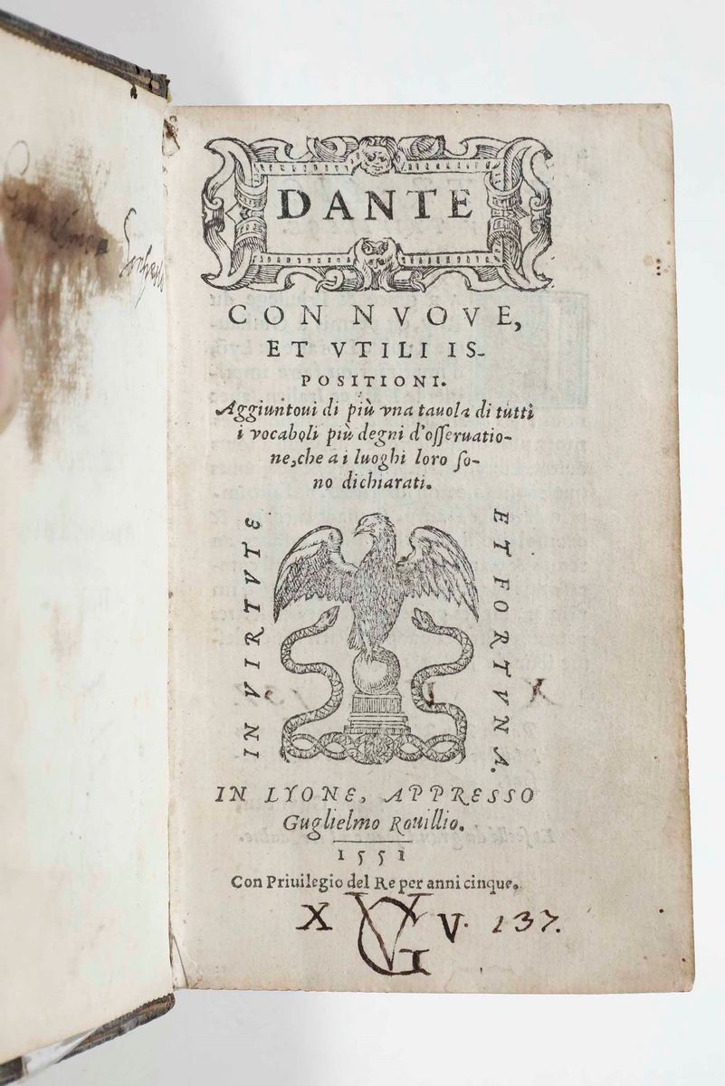 Dante Alighieri - Dante con Nuove, Et Utili Ispositioni...in Lione, Appresso Guglielmo Rouillio, ...
