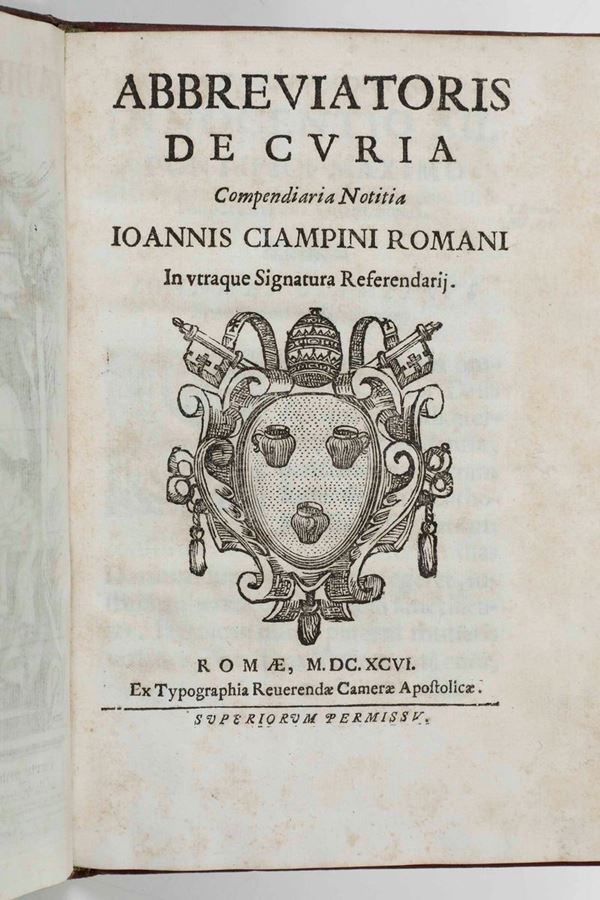 Abreviatoris de curia...Romae, ex Tipografia Reverenda Camerae Apostolicae, 1696