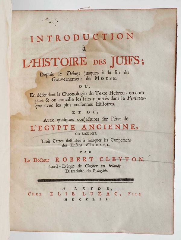 Robert Clayton - Introduction a l’histoire des Juifs...Chez Elie Luzac, Leida, 1752