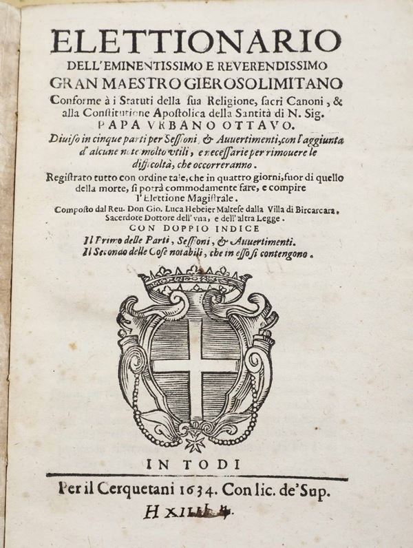 Iacomo Bosio - Gli Statuti della Sacra Religione di S. Gio: Gierosolimitano...In Roma, Appresso gli Stampatori Camerali, 1597