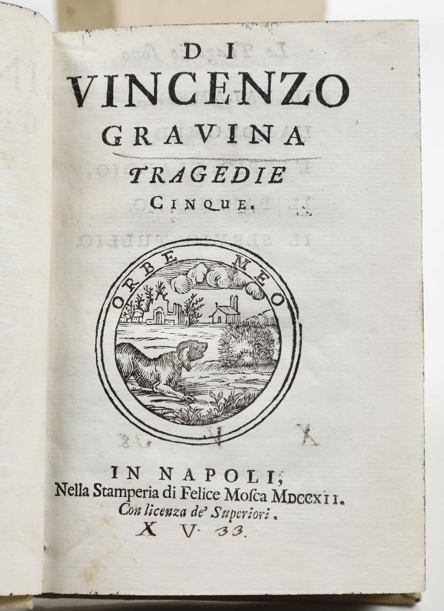 Vincenzo Gravina - Tragedie, in Napoli, nella Stamperia di Felice Mosca, 1712